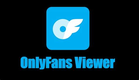 onlyfans viewer tool 2022|onlyfans